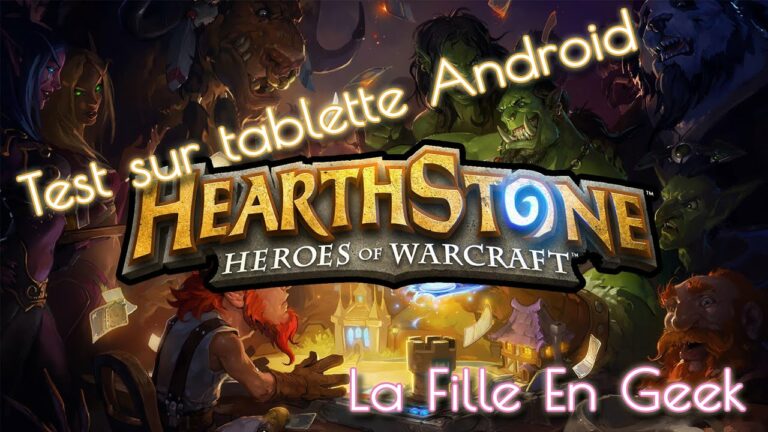 Test vidéo Hearthstone sur tablette Android