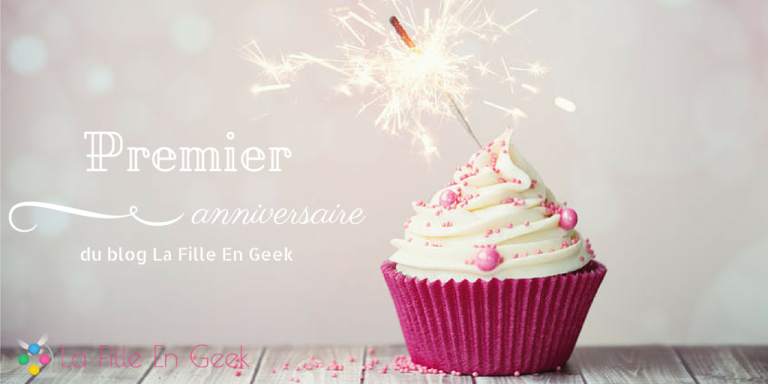 Le premier anniversaire du blog