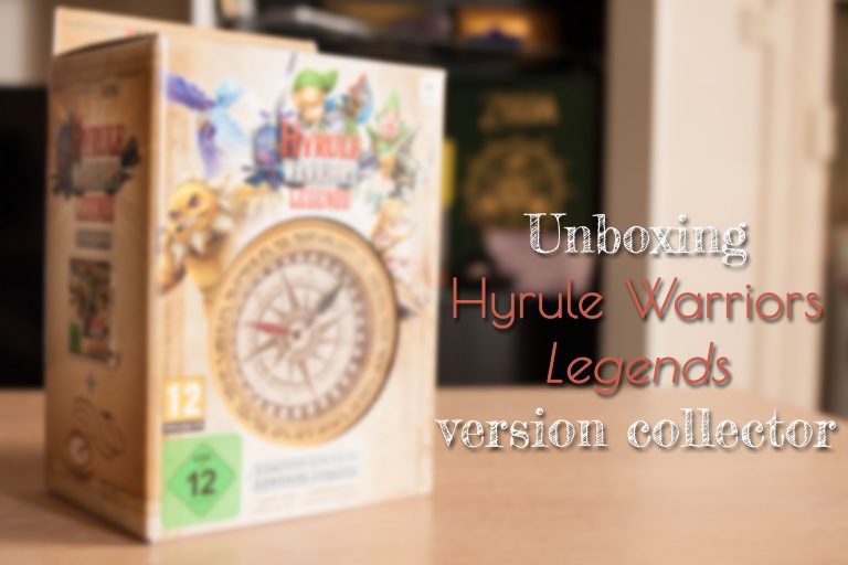 [Unboxing] Hyrule Warriors Legends